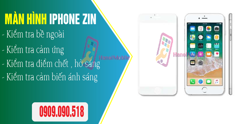 Hình 2: Nhận biết màn hình iphone zin 